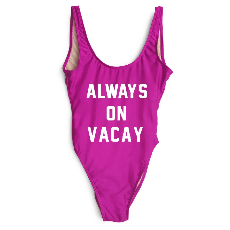 High - performance women swimwear with quick - drying fabric for active swimmersALWAYS ON VACAY [SWIMSUIT]